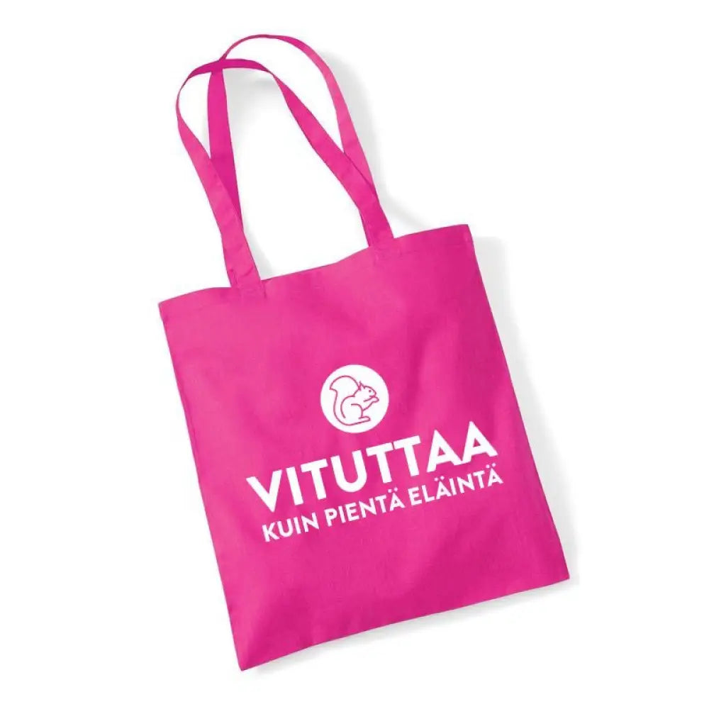 Vituttaa kuin pientä eläintä - kangaskassi - pinkki - kangaskassi - wildpoint retkeilyvarusteet verkkokaupasta 15 €